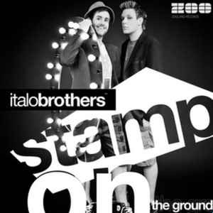 ItaloBrothers - Stamp On The Ground album cover