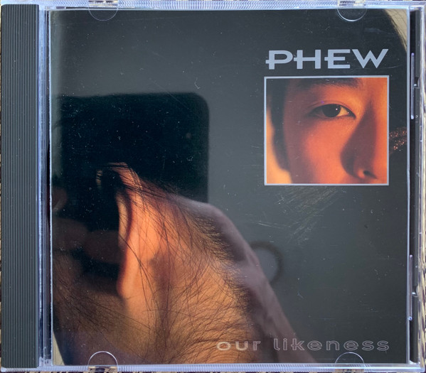 Phew – Our Likeness (1992, CD) - Discogs