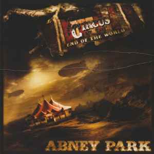 Abney Park - The Circus At The End Of The World