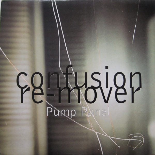 locker Mathis film Pump Panel – Confusion / Re-Mover (1995, Vinyl) - Discogs