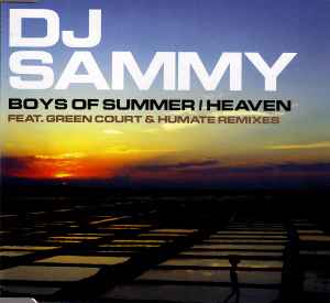 DJ Sammy - Boys Of Summer / Heaven