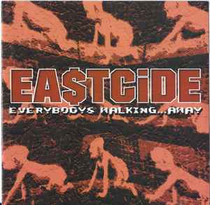 Eastcide - Everybodys Walking...Away album cover