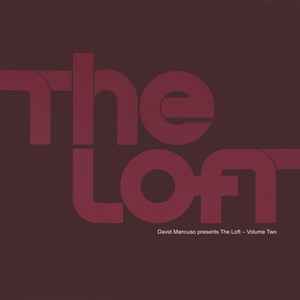 The Loft - Volume Two - David Mancuso
