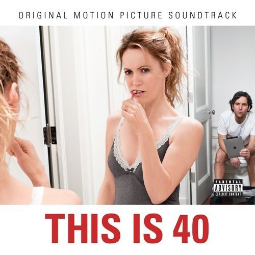 télécharger l'album Various - This Is 40 Original Motion Picture Soundtrack