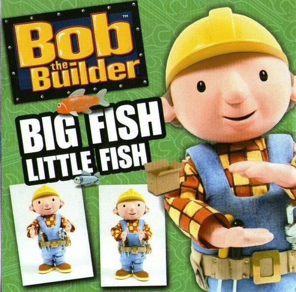 Album herunterladen Bob The Builder - Big Fish Little Fish