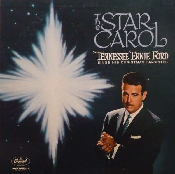 Tennessee Ernie Ford – The Star Carol (1958, Scranton Pressing