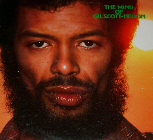 The Mind Of Gil Scott-Heron | Releases | Discogs