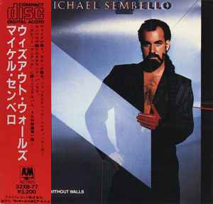 Michael Sembello – Without Walls (1986, CD) - Discogs