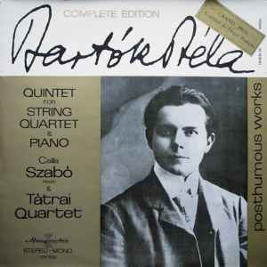 Quintet For String Quartet & Piano - Bartók Béla / Csilla Szabó & Tátrai Quartet