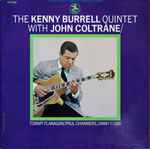 The Kenny Burrell Quintet With John Coltrane - The Kenny Burrell Quintet With John Coltrane (LP, Album, RE)