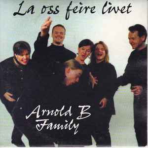 Arnold B Family Discography