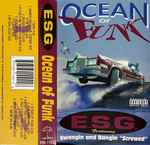 E.S.G. – Ocean Of Funk (1994, Cassette) - Discogs