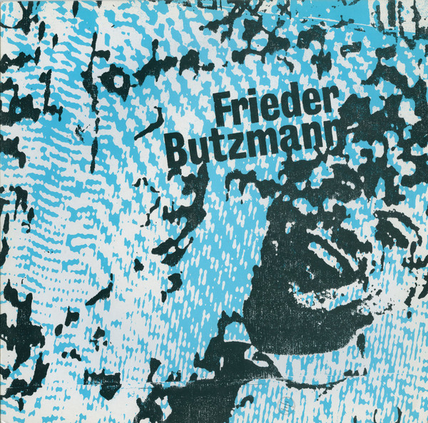 Frieder Butzmann - Just Drifting/Tales Of Death