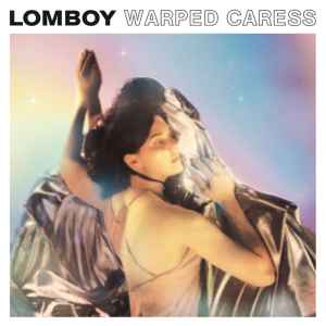 Lomboy - Warped Caress album cover