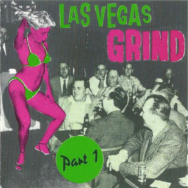 Las Vegas Grind Part 1 (CD) - Discogs