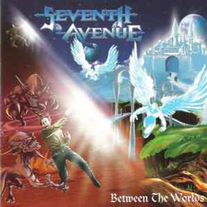 Seventh Avenue (3) - Between The Worlds