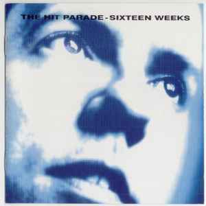 The Hit Parade - Sixteen Weeks album cover