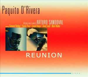 Paquito D'Rivera - Reunion album cover