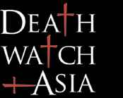 Deathwatch Asia