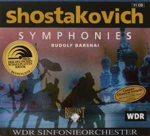 Symphonies - Shostakovich / WDR Sinfonieorchester, Rudolf Barshai
