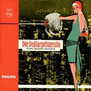 Leo Fall – Die Dollarprinzessin (Vinyl) - Discogs