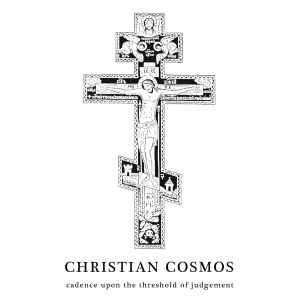 Christian Cosmos - Cadence Upon The Threshold Of Judgement album cover