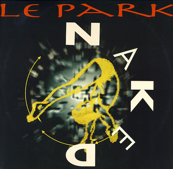 Le Park Naked Vinyl Discogs