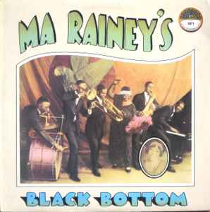 Ma Rainey - Ma Rainey's Black Bottom | Releases | Discogs