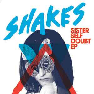 Get Shakes - Sister Self Doubt EP album cover