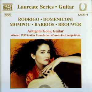 Guitar  - Rodrigo, Domeniconi, Mompou, Barrios, Brouwer / Antigoni Goni