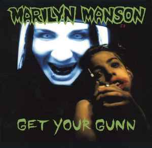 Get Your Gunn - Marilyn Manson