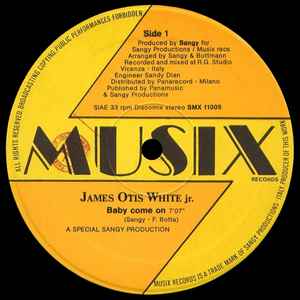 Baby Come On - James Otis White Jr.