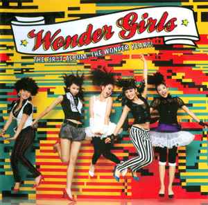 Wonder Girls - The Wonder Years (The First Album) album cover