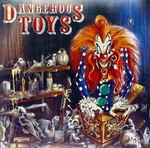 Dangerous Toys – Dangerous Toys / Hellacious Acres (2013, 180 Gram