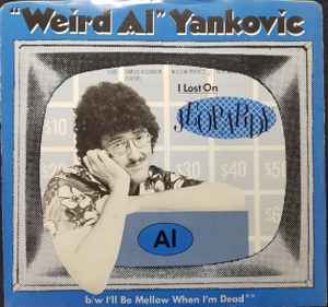 "Weird Al" Yankovic - I Lost On Jeopardy album cover