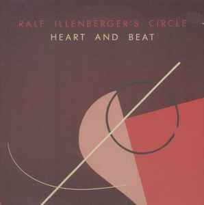 Ralf Illenberger's Circle - Heart And Beat album cover
