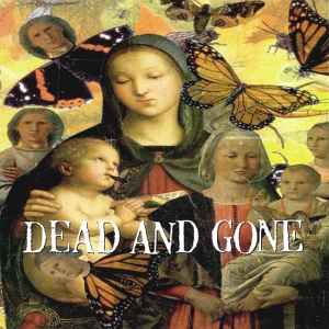 Dead And Gone - God Loves Everyone But You album cover