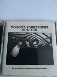 Mo'some Tonebender – Super Nice (2007, CD) - Discogs