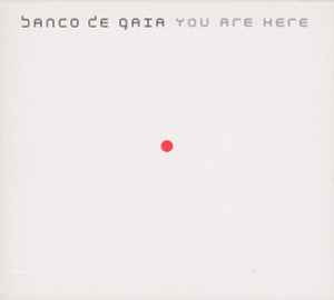 Banco De Gaia - You Are Here album cover