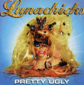 Lunachicks - Pretty Ugly
