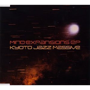 Kyoto Jazz Massive – Mind Expansions EP (2002, CD) - Discogs