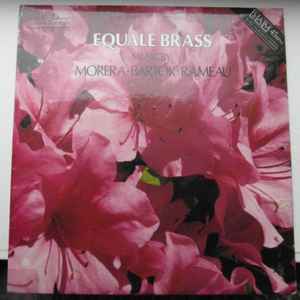 Equale Brass - Equale Brass - Music By Morera • Bartók • Rameau. album cover