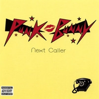 last ned album Punk Bunny - Next Caller