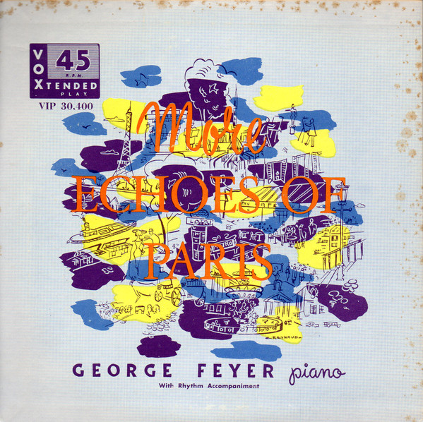 George Feyer – More Echoes Of Paris (Part 1) (1954, Vinyl