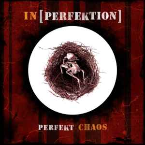 In[Perfektion] - Perfekt Chaos album cover
