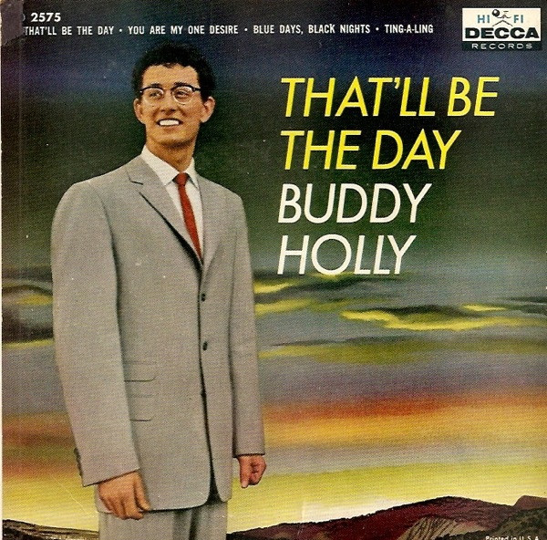 Buddy Holly Thatll Be The Day Releases Discogs