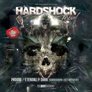 Eternally Dark (Hardshock 2014 Anthem) - Promo