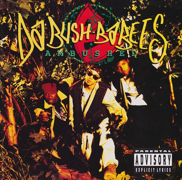 Da Bush Babees – Ambushed (2021, Vinyl) - Discogs