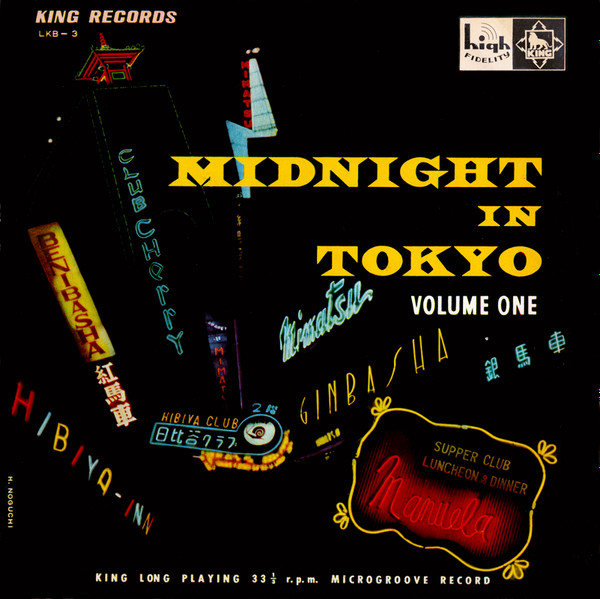 Midnight In Tokyo Volume One = ミッド・ナイト・イン・トウキョー第1