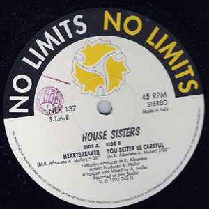 House Sisters - Heartbreaker / You Better Be Careful